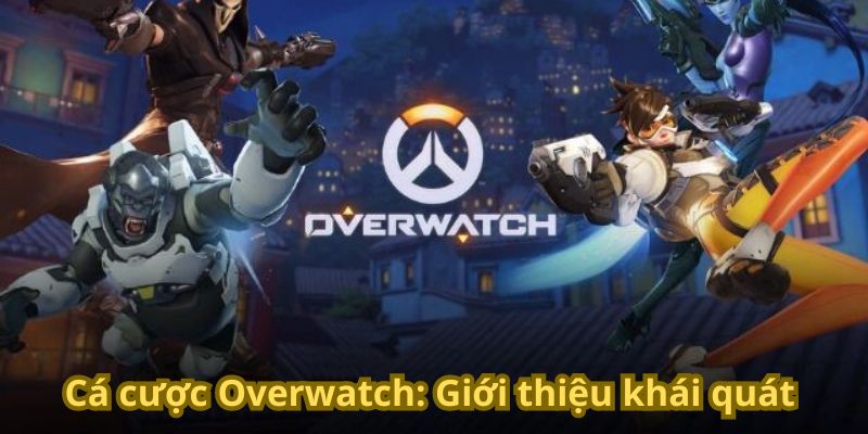 ca cuoc overwatch 1