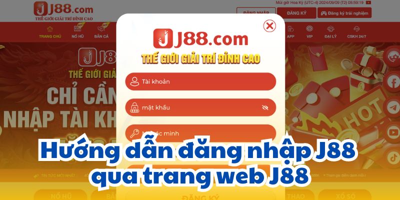 Hướng dẫn đăng nhập J88 qua trang web J88