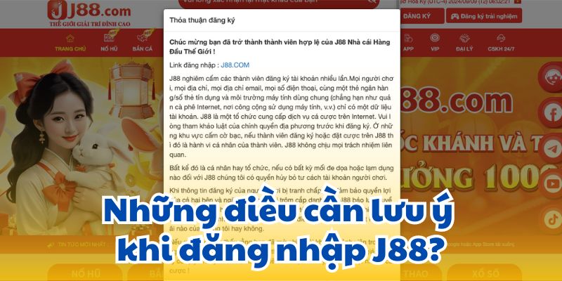 Những điều cần lưu ý khi đăng nhập J88?