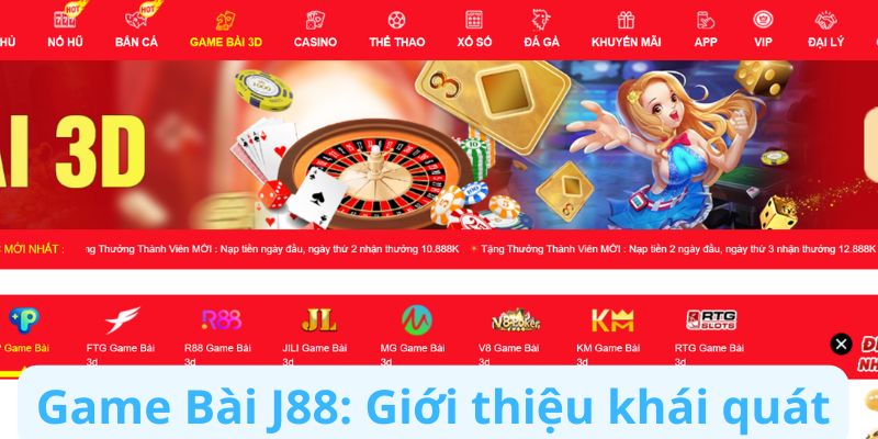 Game Bài J88: Giới thiệu khái quát