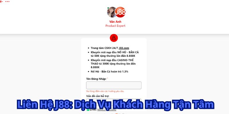 Liên Hệ J88: Dịch Vụ Khách Hàng Tận Tâm