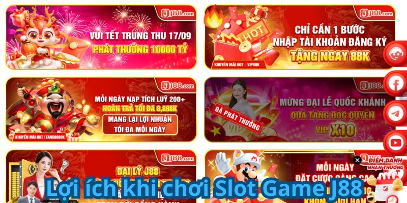 Lợi ích khi chơi Slot Game J88